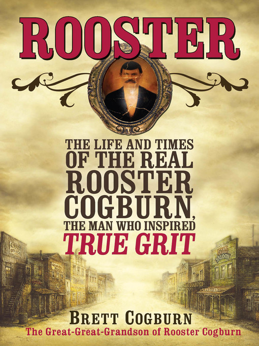 Title details for Rooster by Brett Cogburn - Available